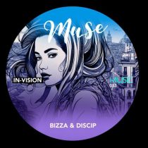BizZa & Discip – In-Vision EP