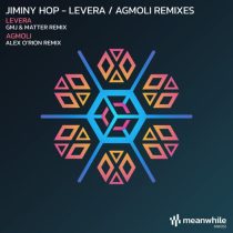 Jiminy Hop – Levera / Agmoli (Remixes)