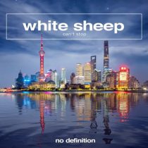 White Sheep – Can’t Stop
