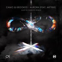 Metrik & Camo & Krooked – Aurora feat. Metrik