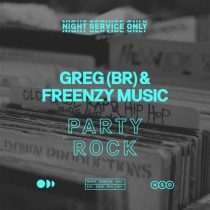 Freenzy Music & GREG (BR) – Party Rock