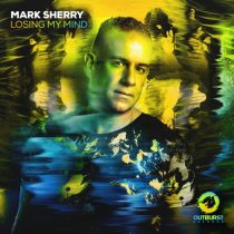Mark Sherry – Losing My Mind