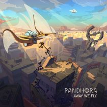 Pandhora – Away We Fly