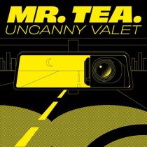 Mr. Tea – Uncanny Valet