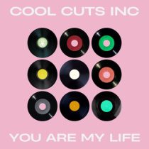 Cool Cuts Inc – You are my Life  (Original Mix)