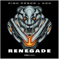 Pink Panda & KDH – Renegade (Extended Mixes)