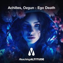 Ozgun & Achilles (OZ) – Ego Death