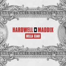 Hardwell & Maddix – Bella Ciao