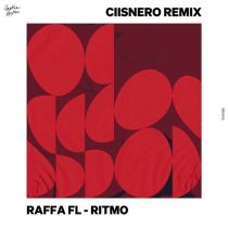 Raffa FL & Ciisnero – Ritmo (CIISNERO Extended Remix)