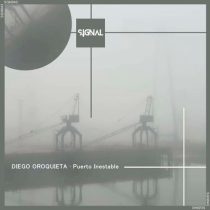 Diego Oroquieta – Puerto Inestable