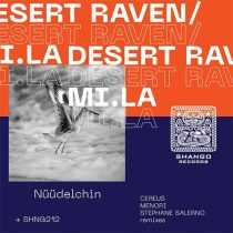 MI.LA & Desert Raven – Nüüdelchin
