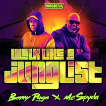 Benny Page & MC Spyda – Walk Like A Junglist