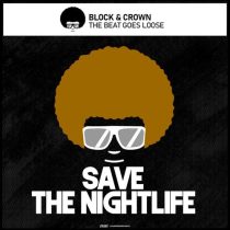 Block & Crown – The Beat Goes Loose