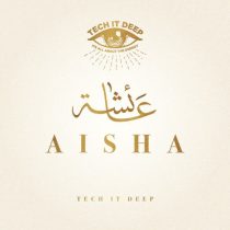 TECH IT DEEP – Aisha