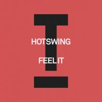 Hotswing – Feel It