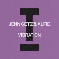 Jenn Getz & Alfie – Vibration
