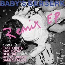 Kris Baha & Baby’s Berserk – Glassy Towers – Kris Baha Remix