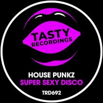 House Punkz – Super Sexy Disco