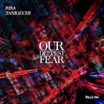 Risa Taniguchi – Our Deepest Fear