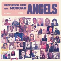 Morgan & House Gospel Choir – Angels
