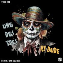 H! Dude – Uno Dos Tres