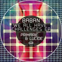 Baban – We All Have Challenges EP