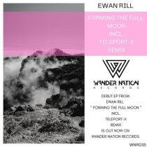 Ewan Rill – Forming the Full Moon