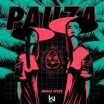 PAUZA – Jungle Fever