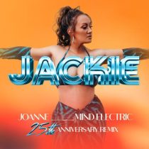 Joanne – Jackie (Mind Electric’s 25th Anniversary Extended Remix)