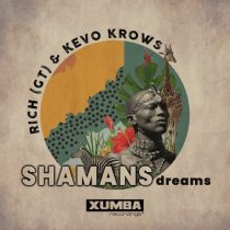 Kevo Krows & Rich (GT) – Shamans Dream