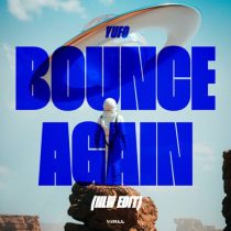 NLW & Yufo – Bounce Again (NLW Extended Edit)
