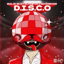 SevenEver & Malik Mustache – D.I.S.C.O (Extended)