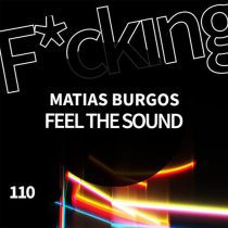 Matias Burgos – FEEL THE SOUND
