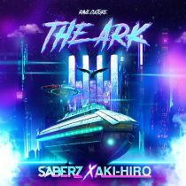 SaberZ & Aki-Hiro – The Ark
