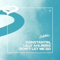 Constantin & Lilly Ahlberg – Don’t Let Me Go (Extended Mix)