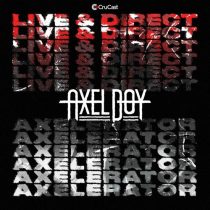 Axel Boy – Live & Direct / Axelerator