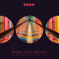 Green Lake Project – A New Beginning