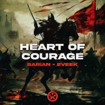 SARIAN & Eveek – Heart of Courage (Extended Mix)
