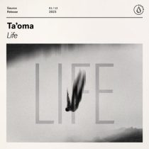 Ta’oma – Life (Extended Mix)