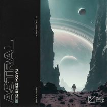 Deniz Koyu – Astral (Extended Mix)