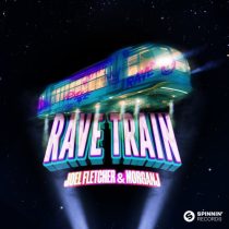 Joel Fletcher & MorganJ – Rave Train (Extended Mix)