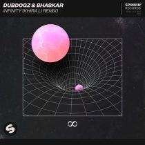 Bhaskar & Dubdogz – Infinity (Khira Li Remix)