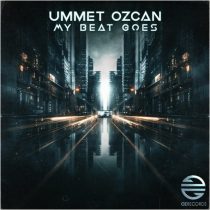 Ummet Ozcan – My Beat Goes (Extended Mix)