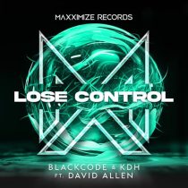 BlackCode, David Allen & KDH – Lose Control feat. David Allen