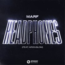Marf & Aron Blom – Headphones feat. Aron Blom