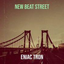ENIAC TRON – New Beat Street