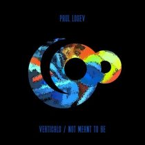 Paul Losev – Verticals / Not Meant To Be