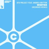 DT8 Project & Andrea Britton – Winter – ReOrder Remix