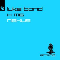 M6 & Luke Bond – Nexus