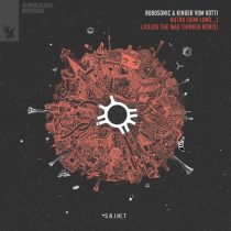 Robosonic & Kinder vom Kotti – Outro (How Long…) – Julius The Mad Thinker Remix